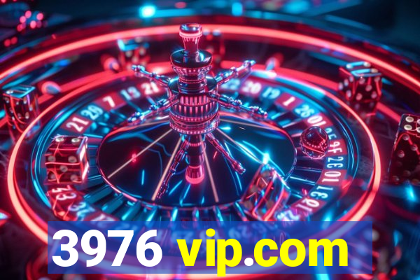 3976 vip.com